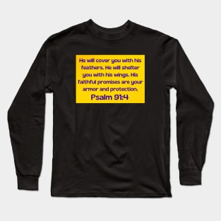 Bible Verse Psalm 91:4 Long Sleeve T-Shirt